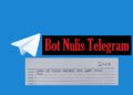 Link Bot Nulis Telegram Terbaru 2025 Gratis 3 Link Bot Nulis Telegram Terbaru 2025 Gratis