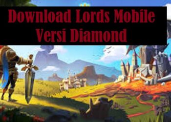 Download Lords Mobile Versi Diamond Gratis 8 Download Lords Mobile Versi Diamond Gratis